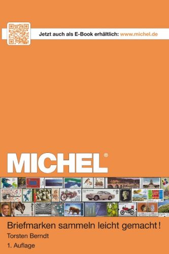 Michel Briefmarken sammeln leicht gemacht! Neu