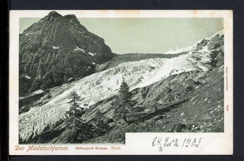 AK Südtirol 1903 Der Madatschferner an der Stilfserjochstrasse