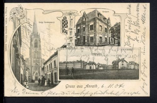 AK Anrath Kreis Viersen 1904 Kirche, Rathaus, Gefängnis