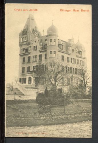 AK Anrath Kreis Viersen 1908 Rittergut Haus Broich