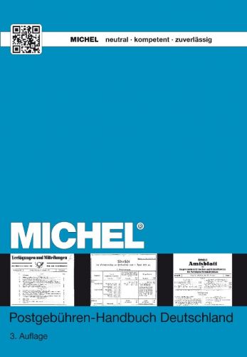 Michel Postgebühren-Handbuch Deutschland 3. Auflage 6028 Neu