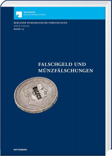 Falschgeld und Münzfälschungen-Battenberg Verlag- 1. Auflage 2024 Neu
