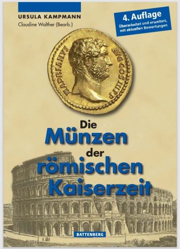 Die Münzen der römischen Kaiserzeit-Battenberg Verlag 4. Auflage 2022 Neu