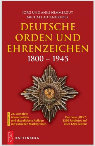 Dt. Orden und Ehrenzeichen 1800-1945-Battenberg Verlag 24. Auflage 2024 Neu