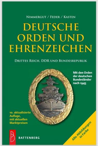 Battenberg Deutsche Orden u. Ehrenzeichen - 3. Reich, DDR & Bund 10. Auflage Neu