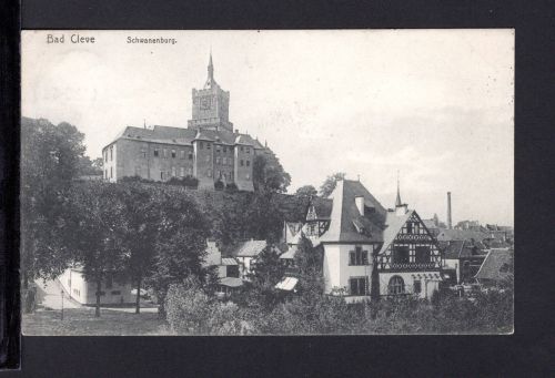 AK Cleve (Kleve) Niederrhein 1912 Schwanenburg