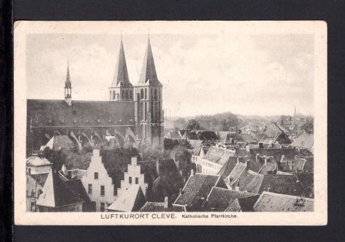 AK Cleve (Kleve) NRW 1919 Kath. Pfarrkirche Luftaufnahme