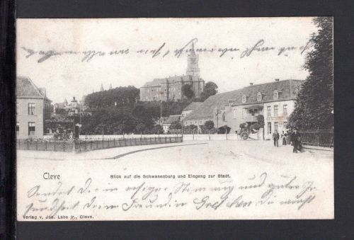 AK Cleve (Kleve) NRW 1902 Eingang zu Stadt und Schwanenburg