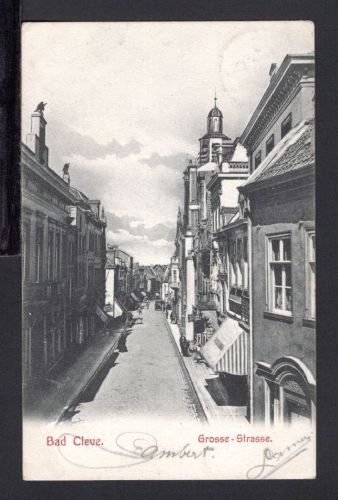 AK Cleve (Kleve) NRW 1906 Grosse Strasse