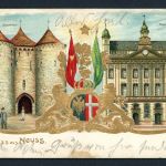AK Neuss 1903 Obertor und Rathaus mit Stadtwappen im Prägedruck