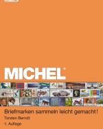 Michel Briefmarken sammeln leicht gemacht! Neu