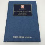 Peter Feuser Verlag Die Private Stadtpost Stuttgart neuwertig