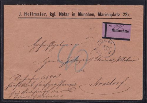 Bayern Dienst-Nachnahme-Brief München - Arnsdorf mit Nachporto 1899