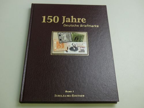 150 Jahre Deutsche Briefmarken Jubiläums Edition Band 1-3