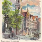 AK Gruss aus Heilbronn Brunnen und Thurm am Hafenmarkt 1899