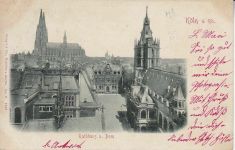 Köln Rathaus und Dom 1900