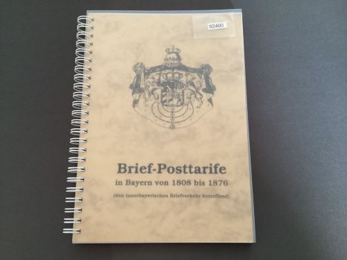 Brief-Posttarife in Bayern von 1808-1876  Briefverkehr wie neu