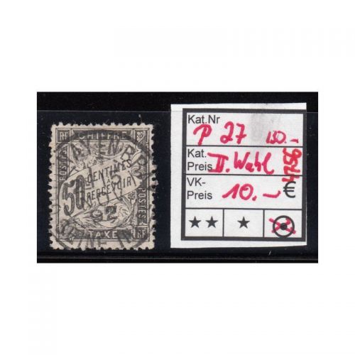 Frankreich Porto 1892 : Mi.-Nr.: P 27 gest. II Wahl