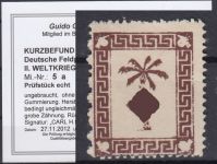 Feldpost, Mi.-Nr. 5 a (*) ohne gummi  geprüft  Befund