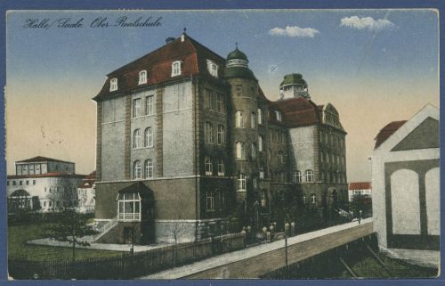 Halle an der Saale Ober-Realschule, gelaufen 1921 (AK5858)