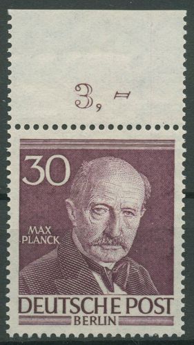 Berlin 1952 Max Planck mit Oberrand 99 OR postfrisch