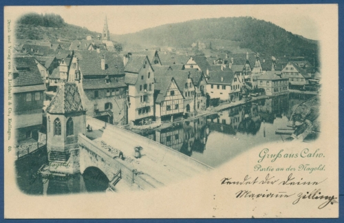 Calw Altstadt Brücke über die Nagold gelaufen 1899 (AK88)
