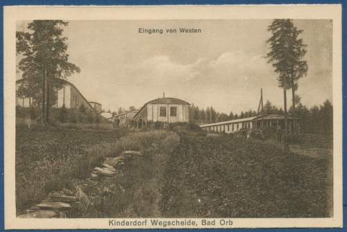Kinderdorf Wegscheide Bad Orb, Eingang von Westen, ungebraucht (AK51)