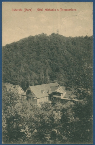 Bad Suderode Quedlinburg Hotel Michaelis und Preussenturm, gelaufen 1914 (AK216)