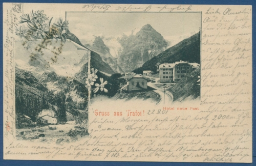 Gruß aus Trafoi Hotel Neue Post Ortler-Gruppe, gelaufen 1901 (AK357)