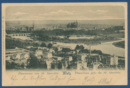 Gruß aus Metz Panorama von St. Quentin Lothringen, gelaufen 1900 (AK280)