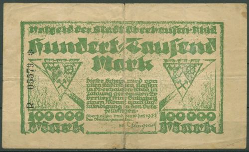 Oberhausen 100000 Mark. 1923, Keller 2019 a, stark gebraucht (K1027)