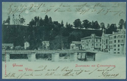 Gruss aus Tölz Isarbrücke mit Calvarienberg Mondschein, gelaufen 1898 (AK4690)