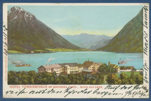 Hotel Fürstenhaus am Achensee, Blick auf Eben, gelaufen 1901 (AK4872)