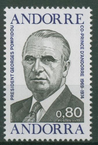 Andorra (frz.) 1975 Staatspräsident Georges Pompidou 270 postfrisch