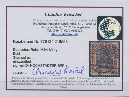 Dt. Reich 1905/13 Germania Friedensdruck 89 I y gestempelt geprüft mit Befund