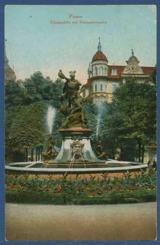 Posen Königsplatz mit Perseusbrunnen, gelaufen 1916 als Feldpost (AK5208)
