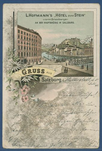 Gruss aus Salzburg Hotel zum Stein, gelaufen 1899 Marke fehlt (AK5644)
