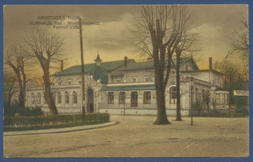 Arnstadt Kurhaus, Besitzer Bruno Rackwitz, gelaufen 1924 (AK1244)