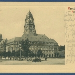 Dresden Rathaus, gelaufen 1910 (AK3137)