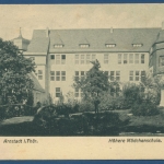 Arnstadt Höhere Mädchenschule gelaufen 1916 als Feldpost (AK36)
