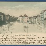 Chaux-de-Fonds Place de l'Ouest, gelaufen 1904 (AK4258)