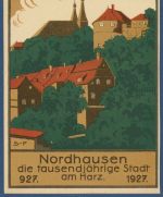 1000 Jahre Nordhausen a. Harz 1927 Amtliche Festpostkarte, ungebraucht (AK5249)