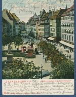 Straßburg im Elsaß Gutenbergplatz mit Gewerbslauben, gelaufen 1904 (AK5878)