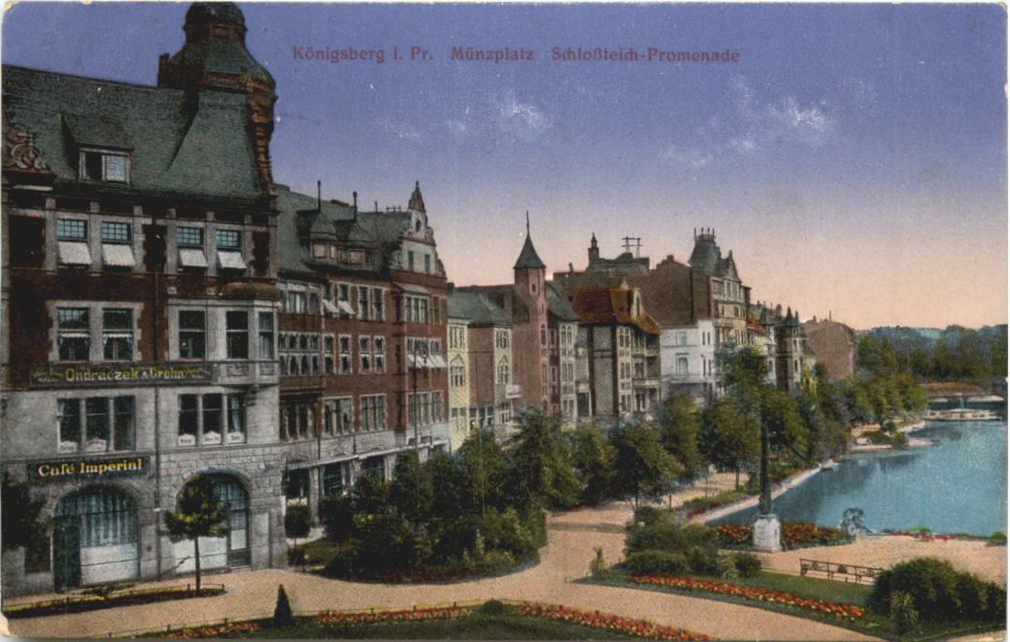 Königsberg - Münzplatz - Schlossteich-Promenade