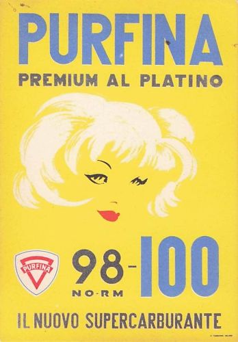italienisches Werbeplakat für das Superbenzin Purfina Premium al Platino mit der Oktanangabe „98-100 NO-
