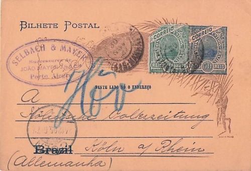 historische brasilianische Ganzsachen-Postkarte (Bilhete Postal) aus Porto Alegre nach Köln am Rhein, frankiert mit zusätzlichen Briefmarken (Correio).