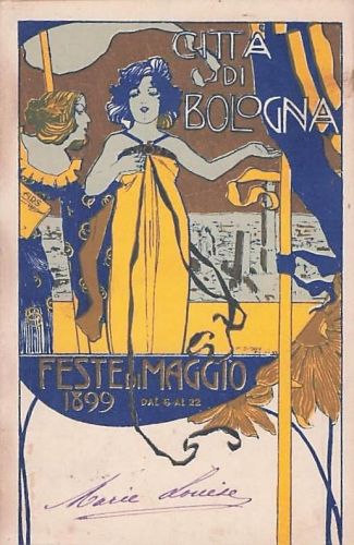„Città di Bologna – Feste di Maggio“ aus dem Jahr 1899