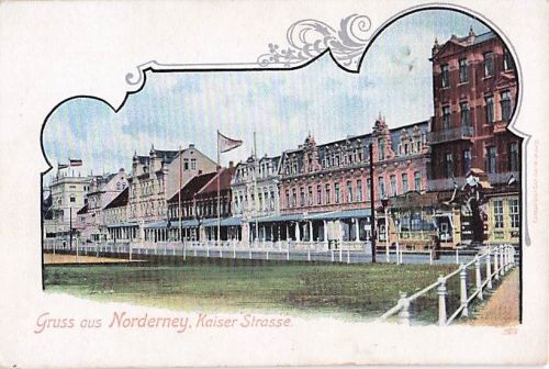 Gruss aus Norderney, Kaiser Strasse
