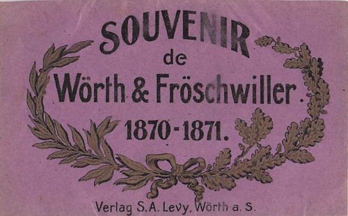 Alte Postkarte Souvenir de Wörth & Fröschweiler