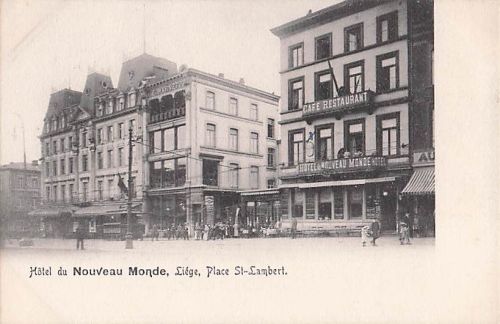 Alte AK Liège Lüttich Place St-Lambert Hôtel du Nouveau Monde Café Restaurant